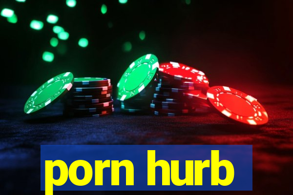 porn hurb